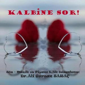 KALBİNE SOR! (Enstrümantal)