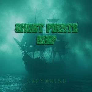 Ghost Pirate Ship