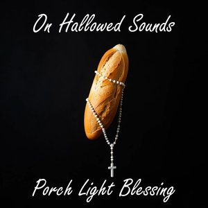 Porch Light Blessing