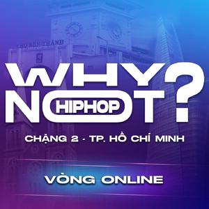 Light N (Vòng Online WHY NOT HIPHOP? Chặng 2)
