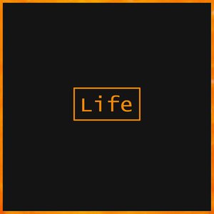 Life