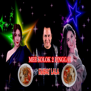 MEE KOLOK 2 PINGGAI