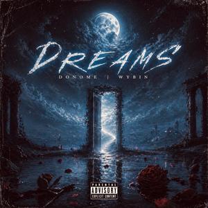 Dreams (feat. Wybin)