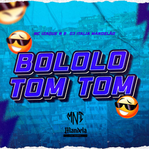 Bololo Tom Tom