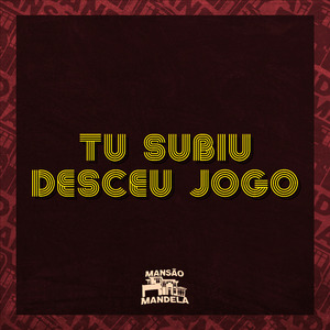 Tu Subiu Desceu Jogo