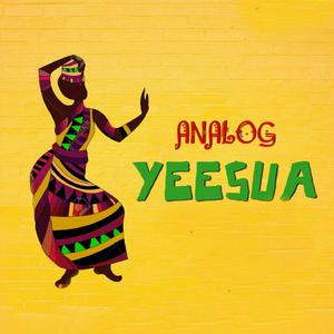 ANALOG YEESUA (Yeesua)