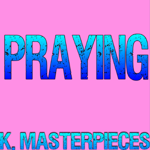 Praying (Originally Performed by Kesha) [Karaoke Instrumental]