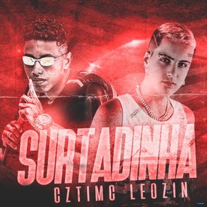 Surtadinha (feat. Mc Leozin)