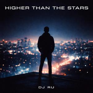 Higher Than The Stars