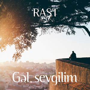 Gəl, Sevgilim
