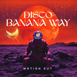 Disco banana way