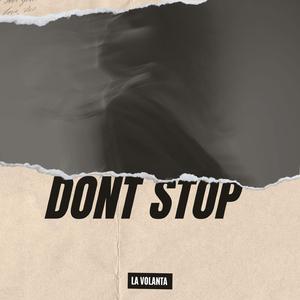 Dont stop