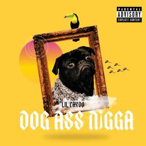 Dog Azz N¡gga