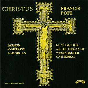 Christus (Passion Symphony for Organ):V. Resurrectio [Live]