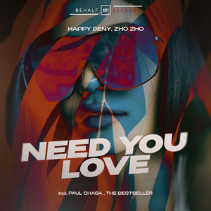 Need You Love (Paul Chasa Radio Edit)