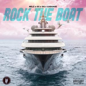 Rock the Boat (feat. G5, GQ & Luggage)