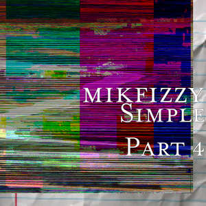 Simple, Pt. 4