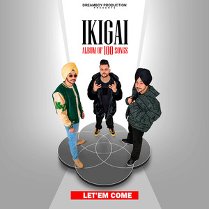Let'em Come (From The Album "ikigai")