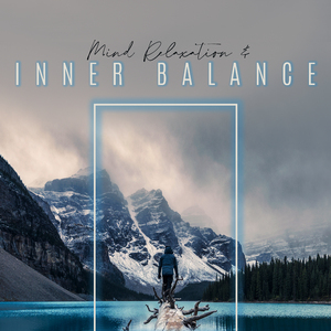 Mind Relaxation & Inner Balance