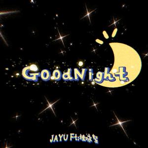 GoodNight（feat：OvO）
