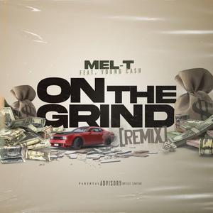 On The Grind (feat. Young Cash) (Remix)