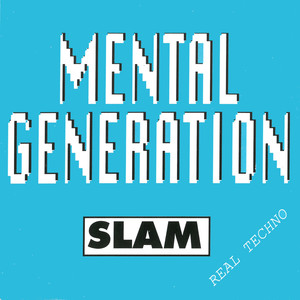 Slam (Mental Coma Dub)