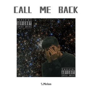 CALL ME BACK