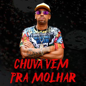 Chuva Vem pra Molhar