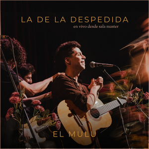 La de la Despedida (En Vivo desde Sala Master)