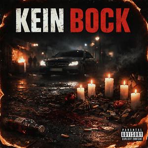 KEIN BOCK (feat. Lil Mongo)