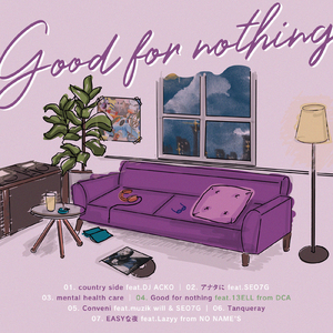 Good for nothing (feat. 13ELL)
