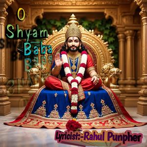 O Shyam Baba