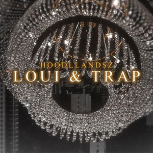 Loui & Trap