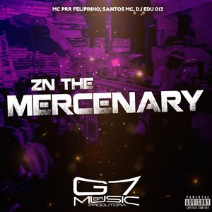 Zn The Mercenary (feat. Oliveira Mc 011)