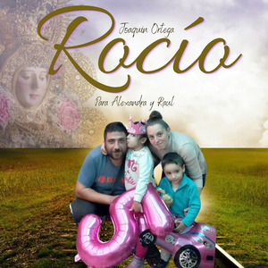 Rocío (Para Alexandra y Raúl)