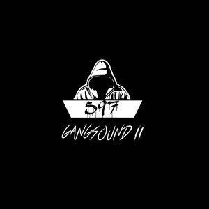 Gangsound, Pt. 2