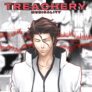 Treachery (Bleach) (Trap Remix)