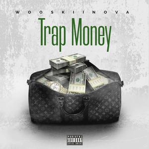Trap Money (feat. Fresh Bands)