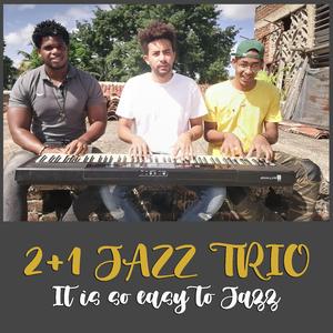 It is so easy to Jazz