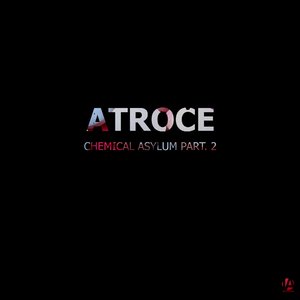 Chemical Asylum part.2