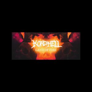 "LAND OF FIRE" by Kordhell remix/bootleg