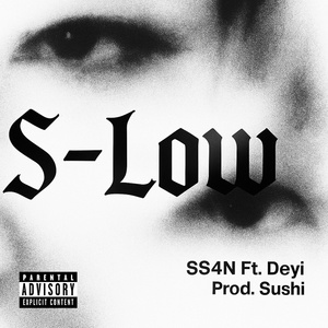 S-low