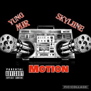 Motion (feat. Yung Mir X Skyliine)