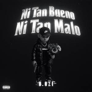 NI TAN BUENO, NI TAN MALO