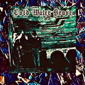 Cold Water Grave