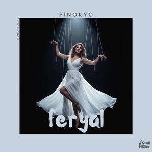 Pinokyo (feat. Feryal)