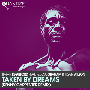 Taken By Dreams (Kenny Carpenter NYC Shelter Mix)