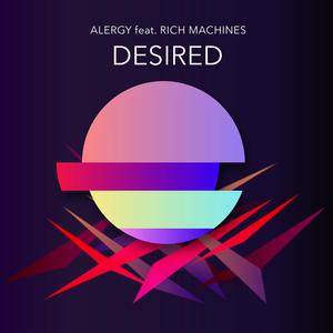 Desired (feat. Rich Machines)
