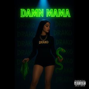 Damn Mama