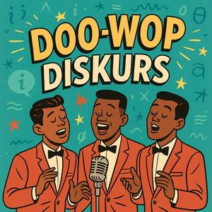 Doo-Wop Diskurs